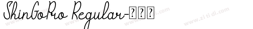ShinGoPro Regular字体转换